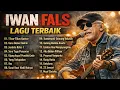 Lagu IWAN FALS Lagu Terbaik Sepanjang Masa | Full Album Nostalgia Indonesia