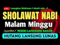 Download Lagu SHOLAWAT PENARIK REZEKI PALING DAHSYAT, Sholawat Nabi Muhammad SAW, SALAWAT JIBRIL PALING MERDU