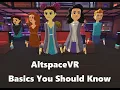 AltspaceVR - Basics You Should Know