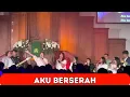 Lagu AKU BERSERAH MEDLEY - CELEBRATING A DECADE OF LIGHT - BARRY LIKUMAHUWA x SHALAHITA x EULOGIA CHORUS