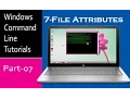 Windows Command Line Tutorials - File Attributes Part-7