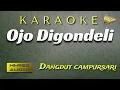 Download Lagu Karaoke Ojo Digondheli - Manthous #KORGPA700
