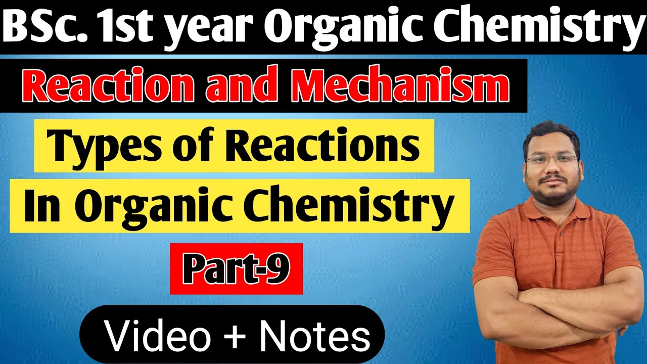 Types of Organic Reactions | Addition Reactions | Organic Chemistry | BSc 1st year | By Pankaj Sir