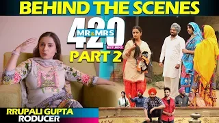 behind the scenes mr u0026 mrs 420 returns rrupali gupta ranjit bawa jassie gill making