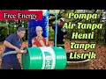 Lagu pompa air tanpa listrik  bisa ngalir seumur hidup||ide kreatif