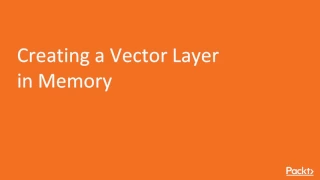 Automated Data Processing with PyQGIS Creating a Vector Layer in Memory packtpub com