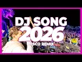 Lagu DJ SONG 2026 – Disco Remix Nonstop New Songs | Party Music \u0026 DJ Remix Mix 2025