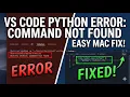 Fix VS Code Error python command not found code 127 Fixed