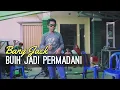 Download Lagu Buih Jadi Permadani - Exist | by. Bang Jack