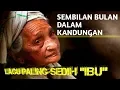 Download Lagu DOA IBU,   (Sembilan Bulan dalam kandungan)