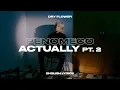 Download Lagu [ENG] [Dry Flower] PENOMECO - Actually Pt. 2 • Lyrics 가사 페노메코 드라이플라워 걘 아니야 파트2 지코