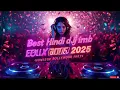 Download Lagu Bollywood DJ Remix 2025 Nonstop 💃 Trending Hindi Dance Party Night Clubbing Beats