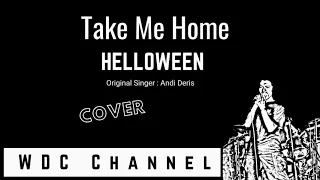 Download Helloween Take Me Home Cover MP3