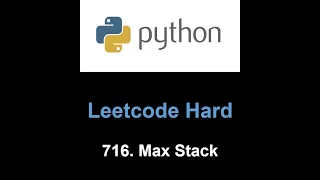 Leetcode 716 Max Stack Sorted List