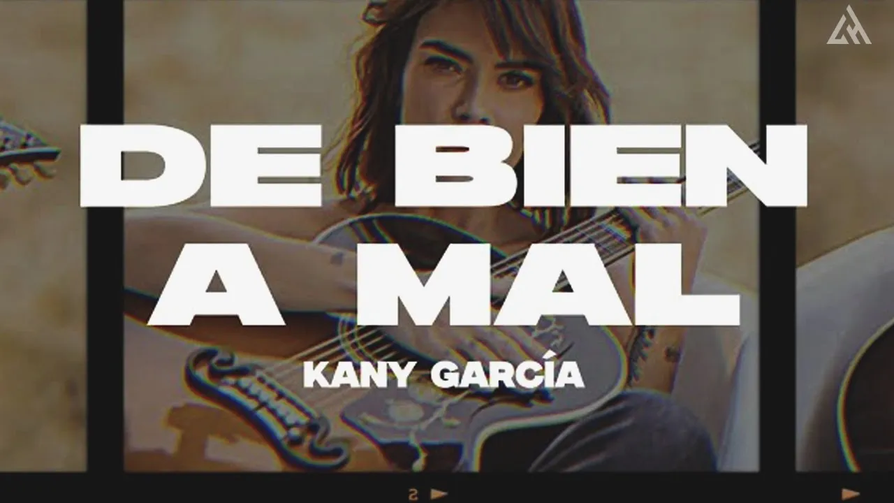 Kany García - De Bien a Mal (Letra) Kany García - De Bien a Mal (Letra)