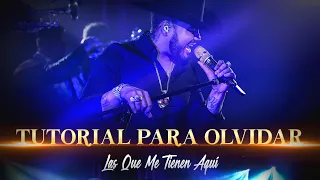 Gerardo Coronel - Tutorial Para Olvidar (LAS QUE ME TIENEN AQUÍ)