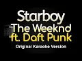 Download Lagu Starboy - The Weeknd ft. Daft Punk (Karaoke Songs With Lyrics - Original Key)