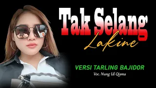 Download TAK SELANG LAKINE voc  Nung Ulqisma versi TARLING Cirebonan TERBARU 2023 MP3