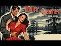 Jennifer Jones Ruby Gentry Watch the Full Romance Movie