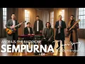 Lagu ANDRA AND THE BACKBONE – SEMPURNA (JAZZ COVER) | INDONESIA POP | SMOOTH JAZZ COVERS POPULAR SONGS 🎷✨