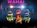 NDX. WAHAI SAHABAT dub CHIPMUNKS