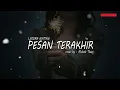 Download Lagu PESAN TERAKHIR – Lyodra Ginting (cover by Michela Thea) | Lyrics