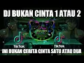 Download Lagu DJ BUKAN CINTA 1 ATAU 2 REMIX TIKTOK VIRAL FULL BASS TERBARU 2022 INI YANG KALIAN CARI