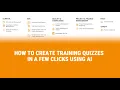 AI Quiz Generation LMS Training Assessments for Regulated Industries