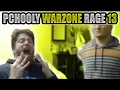 PCHOOLY WARZONE RAGE 13