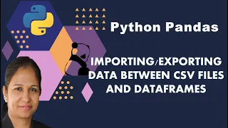 Python Pandas Tutorial Data Between CSV Files And Dataframes