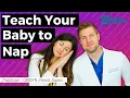 Pediatrician s Top Tips For Helping Your Baby Learn to Nap