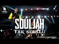 Download Lagu Lirik Souljah - Tak selalu