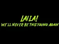 Laila! - We'll Never Be This Young Again Instrumental