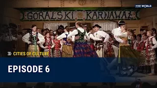Episode 6 Cities Of Culture 