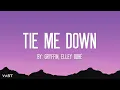Gryffin - Tie Me Down (Lyrics) ft. Elley Duhé