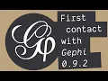 First contact with Gephi 0 9 2