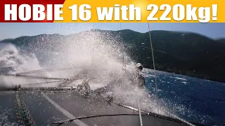 High wind Hobie 16 sailing with 220kgs