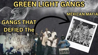 Gangs That Defied The Mexican Mafia Inside the Green Light War Los Angeles California