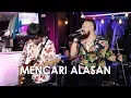 Berbeza - Mencari Alasan (Musik Medcom)