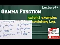 Gamma Function L solved examples of gamma function containing log MMP Easy Mathema