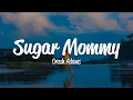Download Lagu Crash Adams - Sugar Mommy (Lyrics)