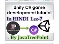 Lec-7 Unity c game development tutorial in hindi Unity scripts by alok