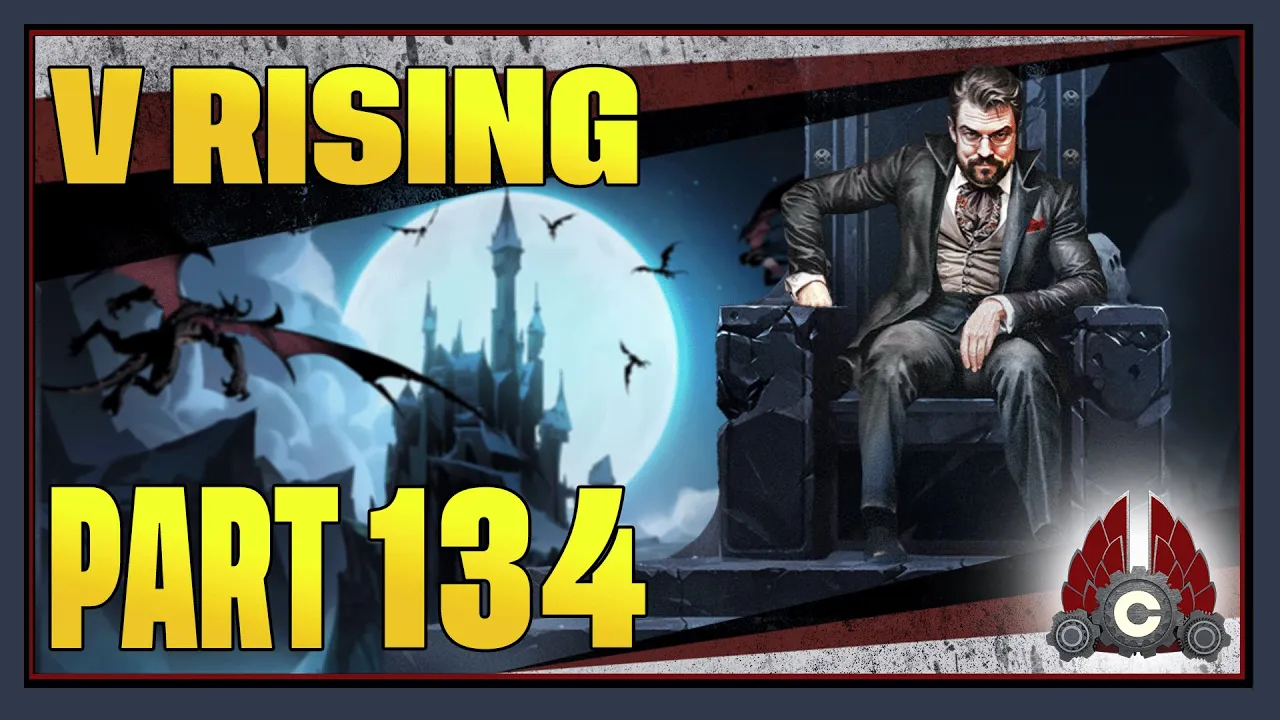 CohhCarnage Plays V Rising 1.0 Full Release - Part 134 (COHH VS ADAM)