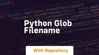 python glob filename