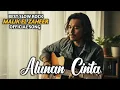 Lagu ALUNAN CINTA - LAGU SLOW ROCK MALAYSIA TERPOPULER VIRAL | LAGU CINTA PENUH KENANGAN \u0026 NOSTALGIA |