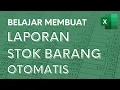 Download Lagu Membuat Laporan Stok Barang Otomatis - Rekap Keluar Masuk - Tutorial Excel Pemula - ignasiusryan