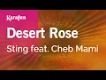 Download Lagu Karaoke Desert Rose - Sting \u0026 Cheb Mami *