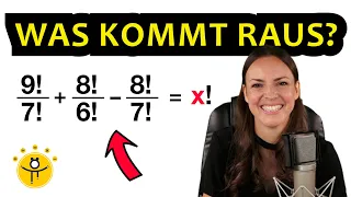 Kannst DU diese Gleichung lösen? – Fakultät