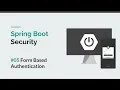 Spring Boot Security Form Based Authentication