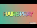 Hairspray - Without Love (Lyrics) HD